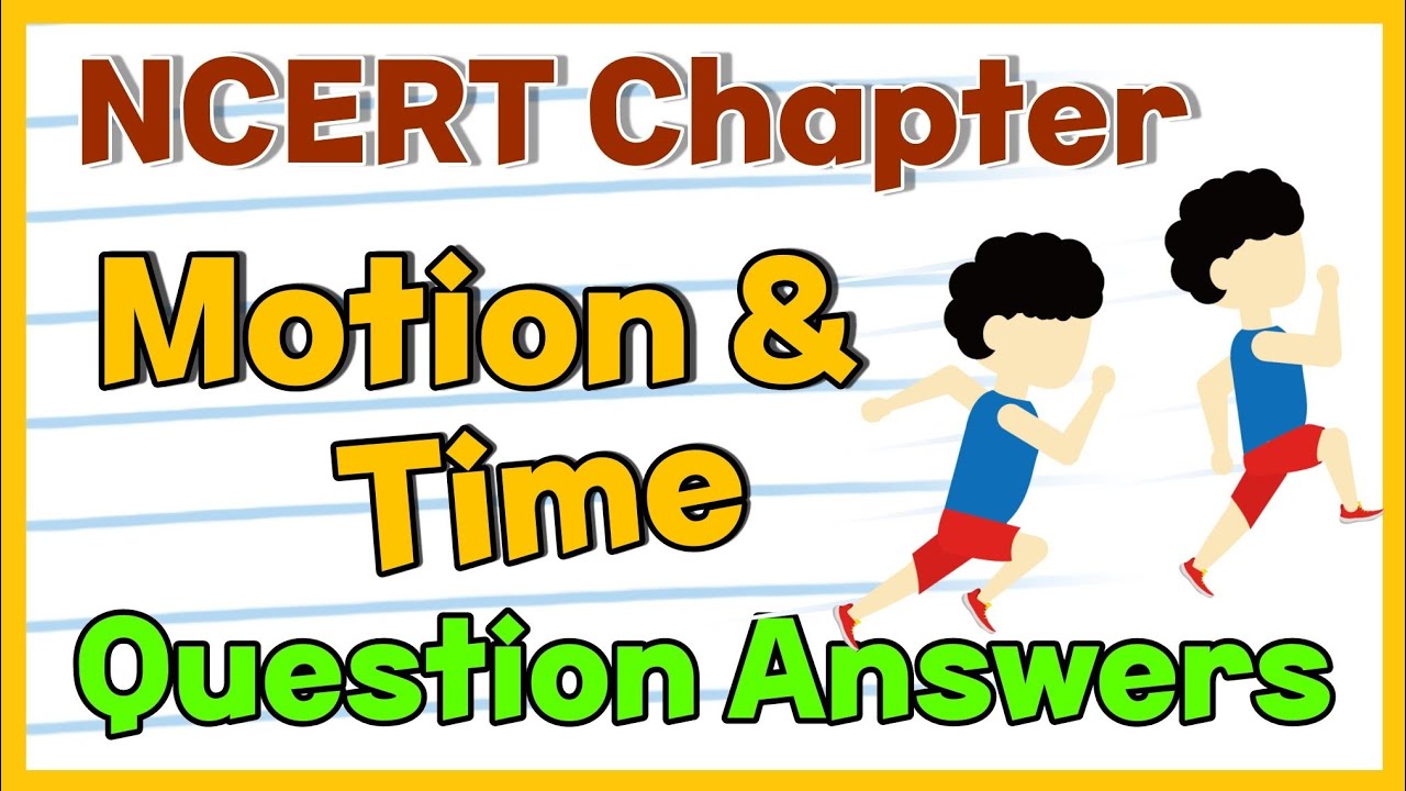 Class 7 Science Chapter 13 | NCERT Solutions - Motion and Time - YouTube