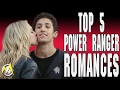 Top 5 Power Ranger Romances - Ranger Database (Valentine's Day Special)