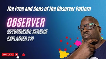 Observer Pattern in Networking Services: Exploring the Advantages and Disadvantages
