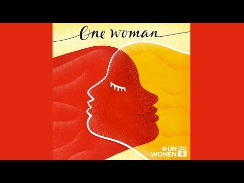 One Woman' – The UN Women song, About us: About UN Women