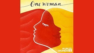 One Woman: A Song for UN Women