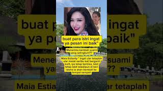 Bunda Maia Jangan Mau Menerima Suami Yang Selingkuh