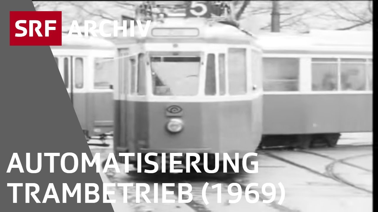 Automatisierung im Tram (1969) | Verkehrsgeschichte Schweiz | SRF Archiv