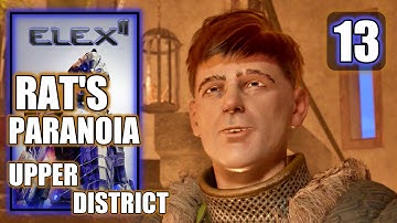 Elex 2 - Tavar: Gain Access to the Upper District & Rat’s Paranoia - Gameplay Walkthrough Part 13