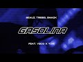 GASOLINA (Official Visualizer) with Tribbs, SMACK, Yeico x Toni