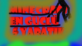 Minecraft En Güçlü 5 Yaratık