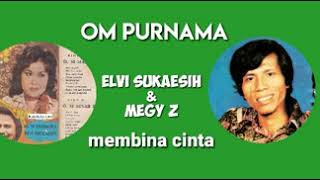 ELVI SUKAESIH \u0026 MEGGY Z  -  Membina Cinta