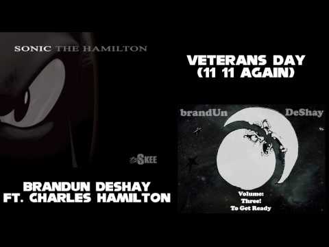 BrandUn DeShay Featuring Charles Hamilton- Veteran...