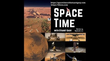 Your Sneak Peek at SpaceTime with Stuart Gary S24E112 Podcast | Astronomy & Space Science News