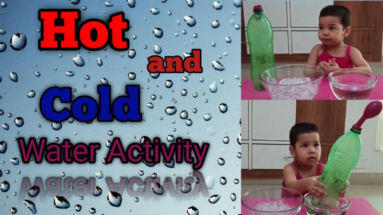 Hot and Cold Water Activity With Balloon Play and Learn Activity for