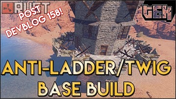 Ladder and Twig Defense Base v2 - Post Dev Blog 158 Rust Update - Small Group Base - 73k Stone