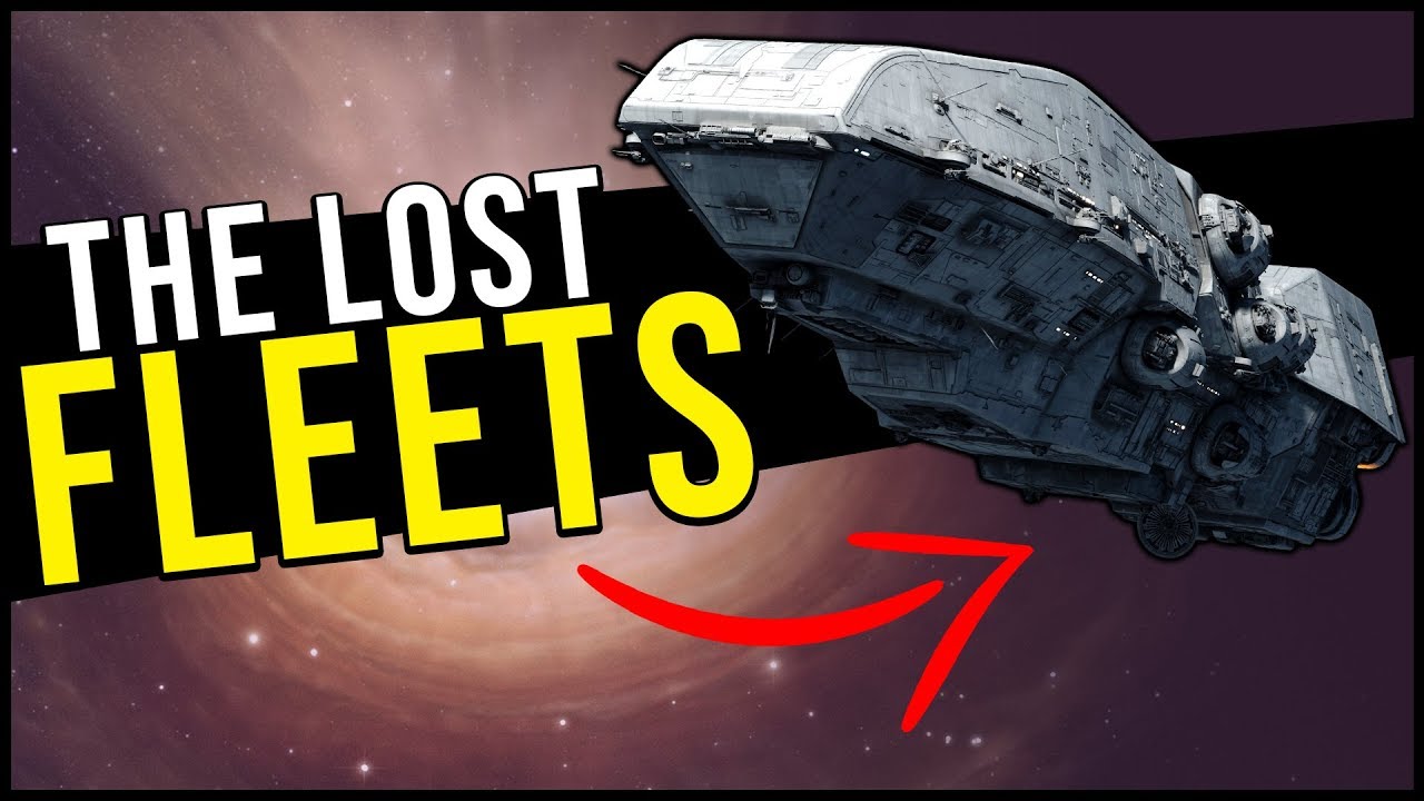 The Secret 'LOST FLEETS' of the Star Wars Galaxy