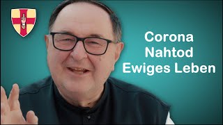 "Ein hohes, helles Licht..." | Pater Bernhard über Corona, Nahtod und das ewige Leben