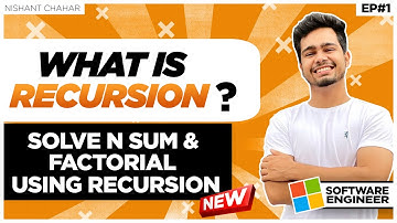 What is Recursion? 😰 | N Factorial Problem & N Sum Problem | Nishant Chahar
