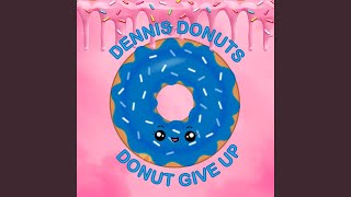 Download Lagu Donut Give Up MP3
