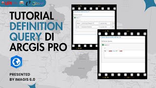 Tutorial Definition Query di ArcGis Pro