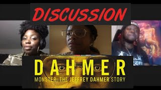 DAHMER | DISCUSSION | NETFLIX | EVAN PETERS | NIECY NASH