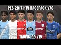 PES 2017 HTV FACEPACK v76 | T99 v19