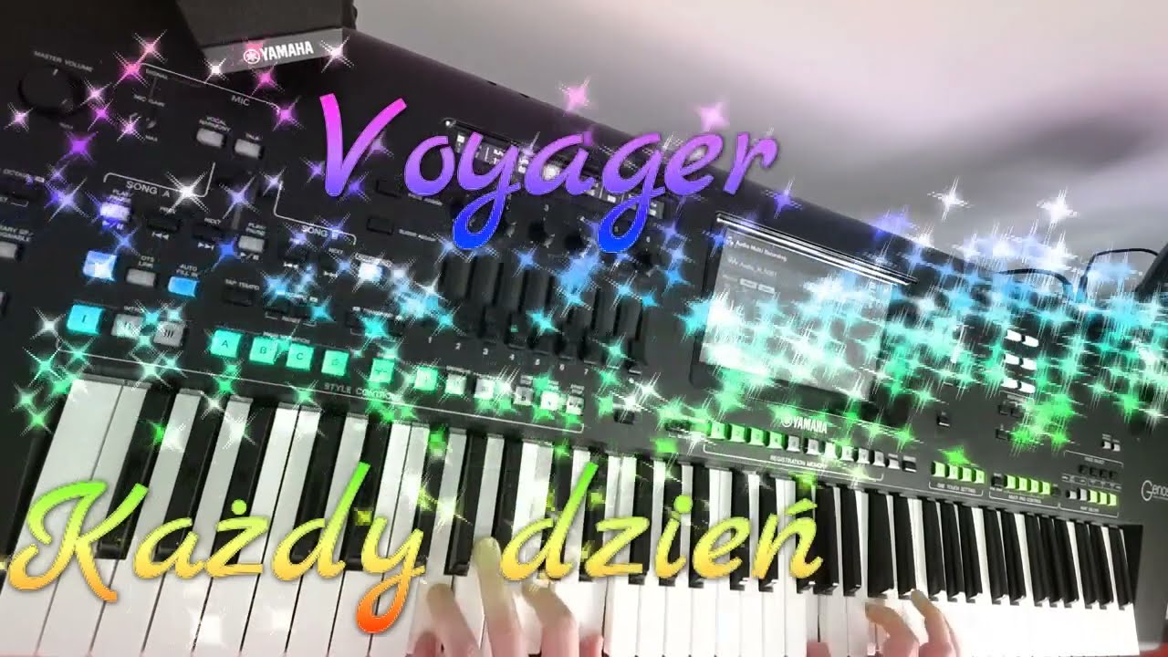 Voyager - Każdy dzień 2022 ☆Yamaha GENOS☆