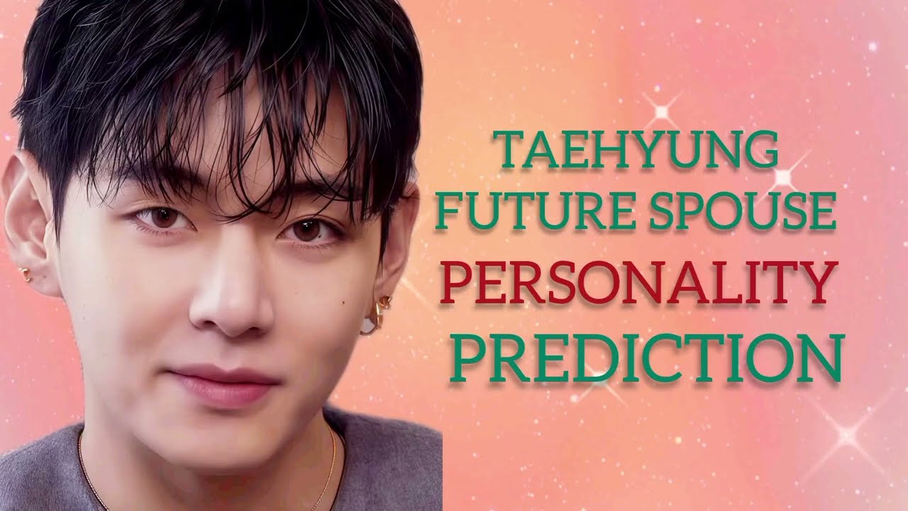 Taehyung Future Spouse Personality Prediction [HINDI & ENG] | KIM TAEHYUNG FUTURE WIFE PREDICTION
