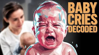 Decoding Baby Cries: A Parent's Guide