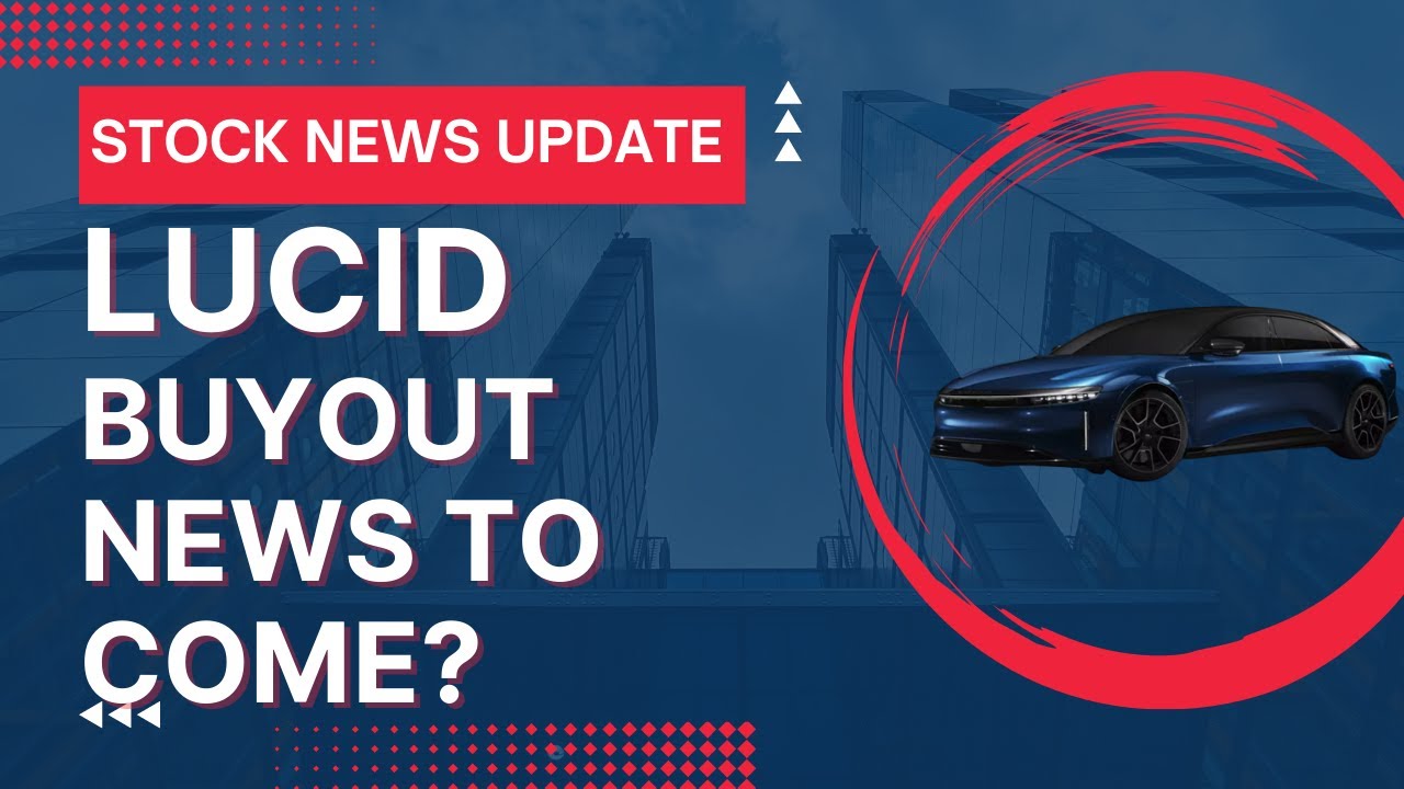 Lucid Stock News Update Price Forecast Will Lucid Benefit From Saudi