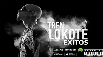 Tren Lokote // Exitos // Amor Cholero