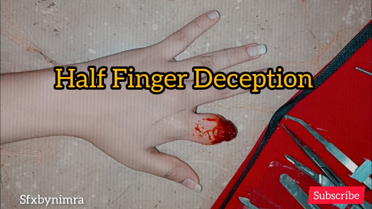 Half Finger Deception | Special Effects Makeup | 