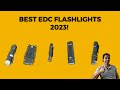 Best Everyday Carry Flashlight / Torch in 2023? Check out one of these 7 Options!