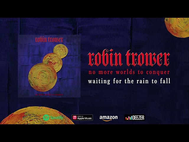 Robin Trower - Waiting for the Rain to Fall