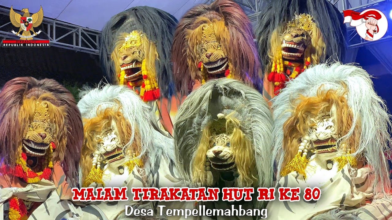 MERDEKA!! Pagelaran Barongan Blora TARUNO ADI JOYO Malam Tirakatan HUT RI ke 80 Desa Tempellemahbang