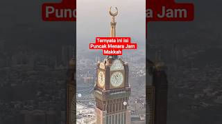 Menakjubkan Inilah Isi Didalam Bulan Sabit Di Puncak Menara Jam Makkah Royal Clock Tower