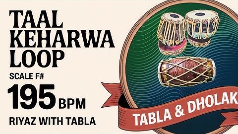 Taal Keherwa Loop for all Songs | 195 BPM | F# Kali 3 | Bhajans, Songs #rhythm #riyazwithtabla