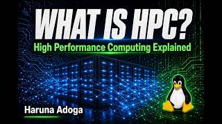 What is HPC High Performance Computing Explained (Linux Runs All of Them)