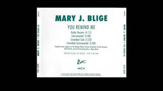Mary J. Blige - You Remind Me (12&quot; Extended Club Verison)