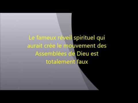 Lhistoire authentique de lorigine des Assembles de Dieu et du mouvement pentectiste