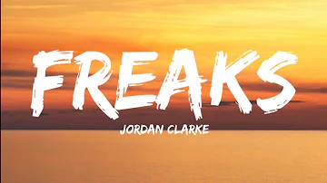 Jordan Clarke-Freaks (Lyrics Video)