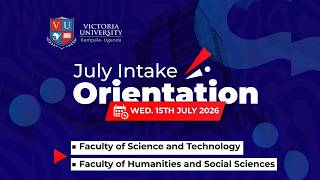 VICTORIA UNIVERSITY JULY INTAKE ORIENTATION – DAY 1