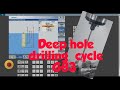 G83 deep hole drilling cycle in Siemens CNC controller-deep hole drilling chip removal in SINUMERIK