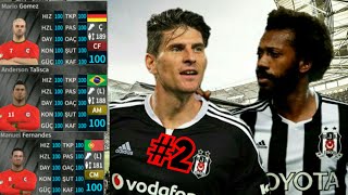 DLS19 Beşiktaş JK Efsaneler Yaması#2 Full kadro 100 lük Mario Gomez,Talisca,Babel,mManuel Fernandes