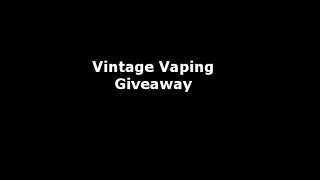 VintageVaping Giveaway Results