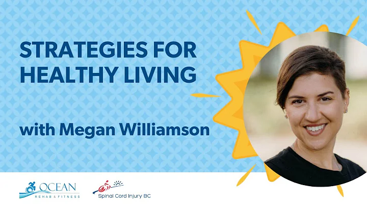 Strategies for Healthy Living with Megan Williamson