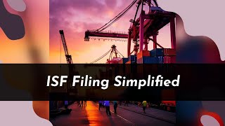 Unveiling ISF Filing for WooCommerce Imports: A Comprehensive Guide