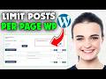 How to Limit Posts per Page in Wordpress (2026)