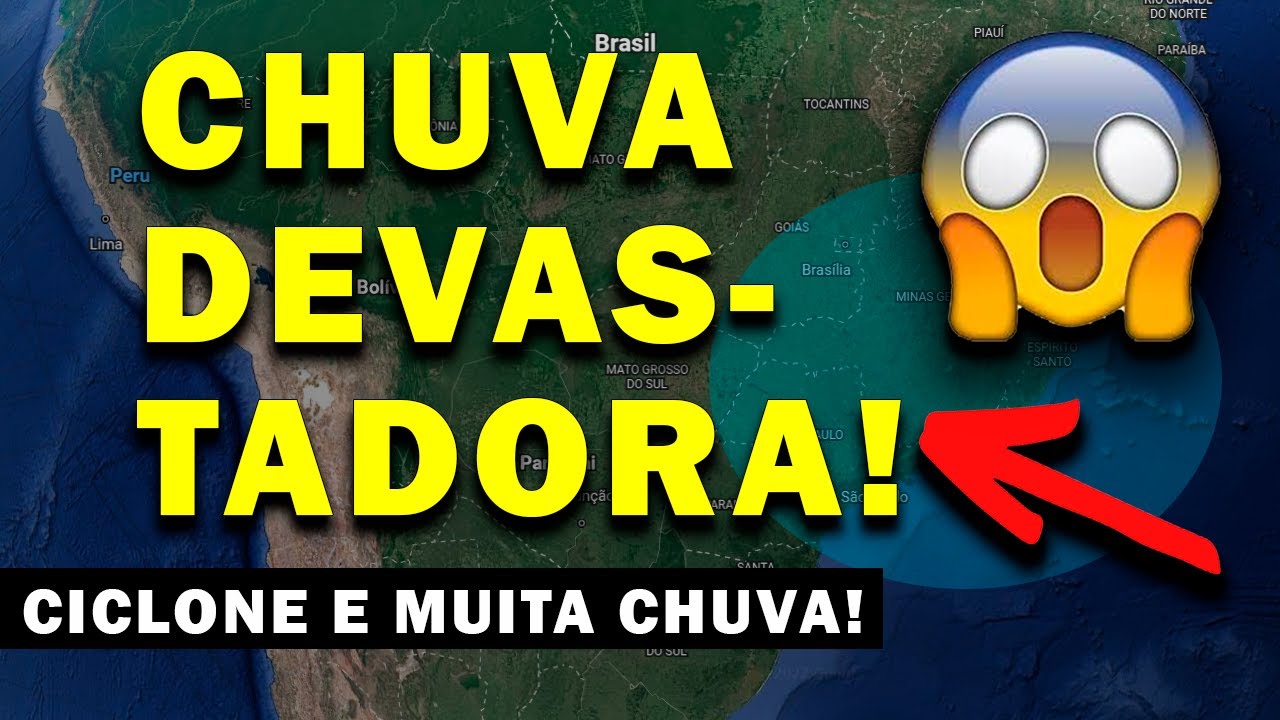 URGENTE! CHUVA VOLUMOSA DESVATADORA ATINGIRÁ O BRASIL + FORMAÇÃO DE CICLONE EXTRATROPICAL