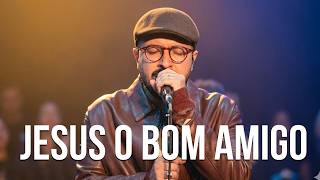 JESUS O BOM AMIGO - Isaias Saad | Música Gospel Mais Linda 🕊️