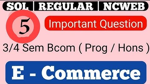 Important questions of E-commerce 3/4 semester Bcom program & honours•#delhiuniversity#sol#shorts