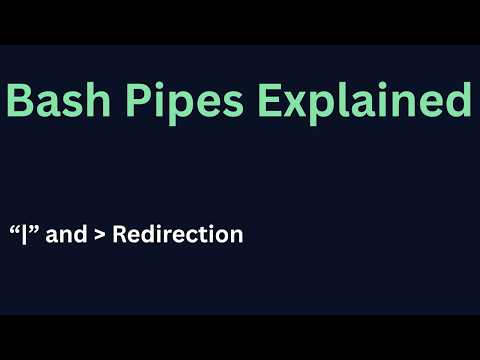 Bash Tutorial for Beginners #4: Pipes | and Redirection   Explained