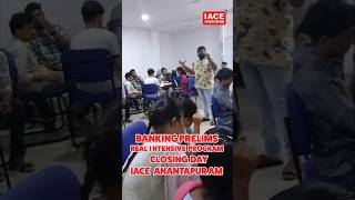 Banking Prelims Real Intensive Program (RIP) Closing Day @ IACE Anantapur