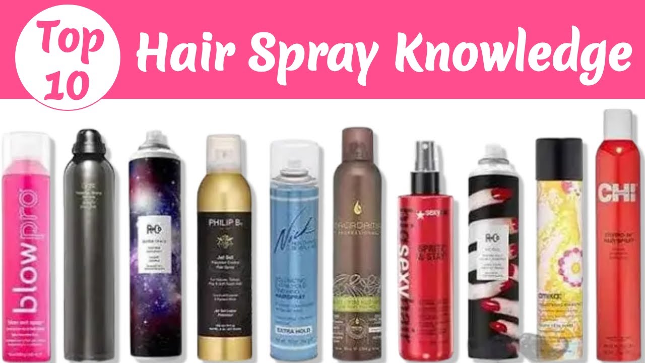 Hair Spray Knowledge Top 10 Hair Spray Basic To Advance YouTube